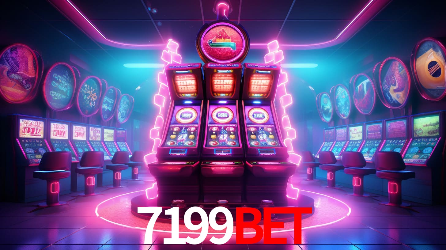 7199bet: Jogos de Caça-Níqueis-Altas Recompensas, Roleta-Velocidade, Blackjack-Desafios Máximos